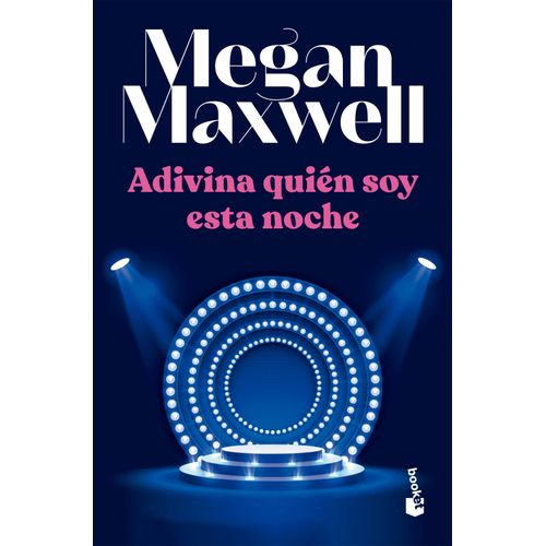ADIVINA QUIEN SOY ESTA NOCHE - MEGAN MAXWELL