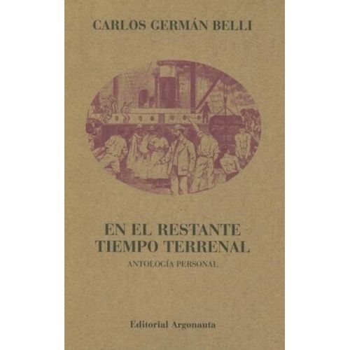 EN EL RESTANTE TIEMPO TERRENAL - CARLOS GERMAN BELLI