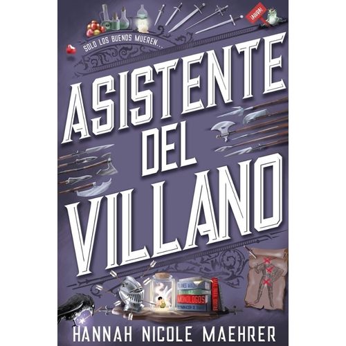 ASISTENTE DEL VILLANO - HANNAH NICOLE MAEHRER