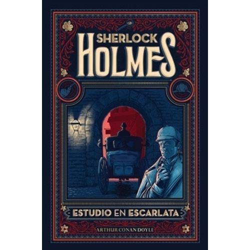 ESTUDIO EN ESCARLATA - ARTHUR CONAN DOYLE