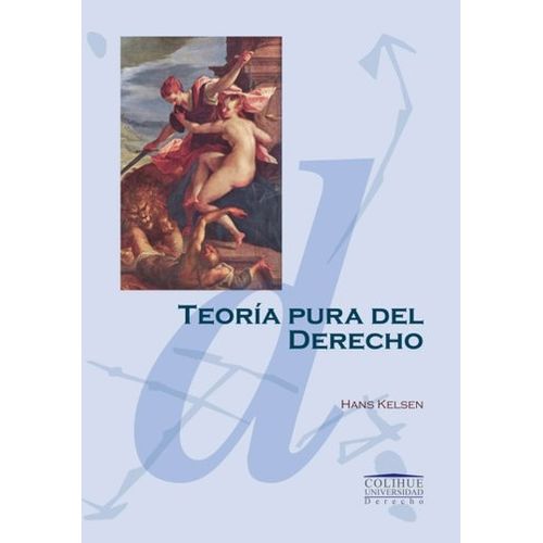 TEORIA PURA DEL DERECHO - HANS KELSEN