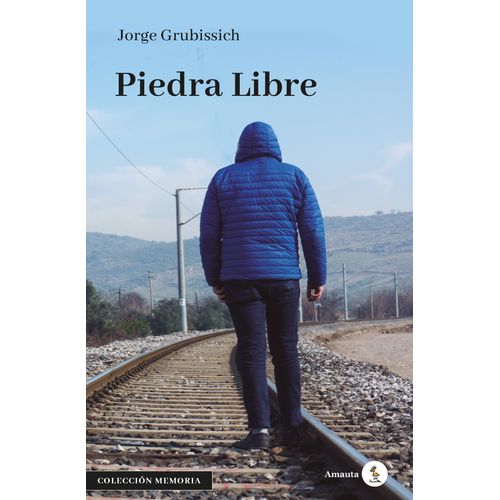 PIEDRA LIBRE - JORGE GRUBISSICH
