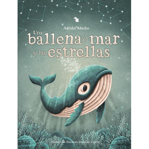 UNA BALLENA , EL MAR Y LAS ESTRELLAS - PETER KAVECKY
