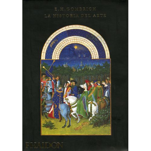 LA HISTORIA DEL ARTE - E. H. GOMBRICH