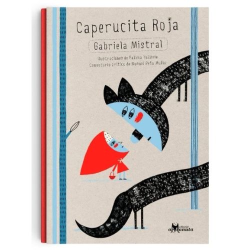 CAPERUCITA ROJA - GABRIELA MISTRAL