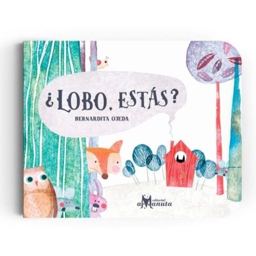 LIBRO LOBO, ESTAS ? - BERNARDITA OJEDA