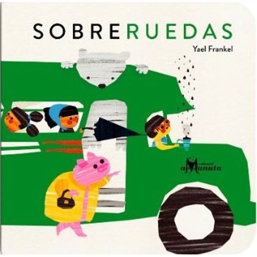 LIBRO SOBRE RUEDAS - YAEL FRANKEL ( CARTONÉ)