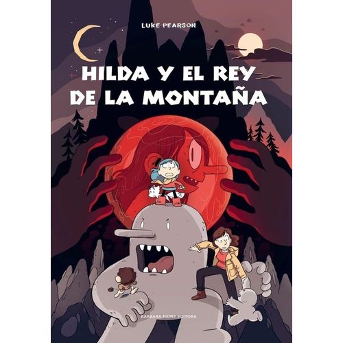 HILDA Y EL REY DE LA MONTAÑA - LUKE PEARSON