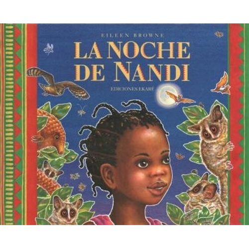 LA NOCHE DE NANDI - EILEEN BROWNE LA NOCHE DE NANDI - EILEEN BROWNE