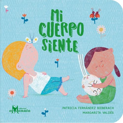 MI CUERPO SIENTE - FERNANDEZ BIEBERACH - VALDES