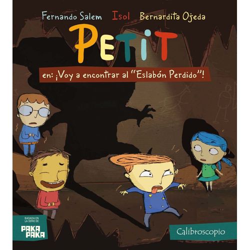 PETIT - VOY A ENCONTRAR AL ESLABON PERDIDO
