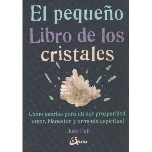 EL PEQUEÑO LIBRO DE LOS CRISTALES / JUDY HALL