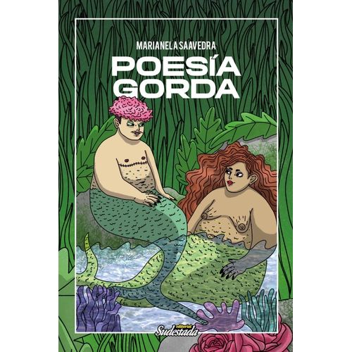 POESIA GORDA - MARIANELA SAAVEDRA