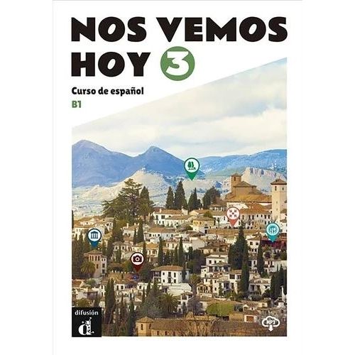 NOS VEMOS HOY 3 B1 - EDICION PARA ESTUDIANTES