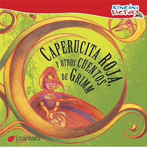 CAPERUCITA ROJA Y OTROS CUENTOS DE GRIMM