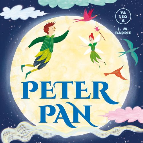 PETER PAN - YA LEO A - JAMES MATTHEW BARRIE - CARMEN GIL