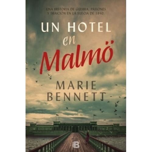 LIBRO UN HOTEL EN MALMO - MARIE BENNETT