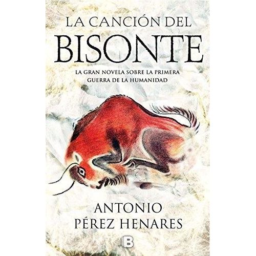 LA CANCIÓN DEL BISONTE