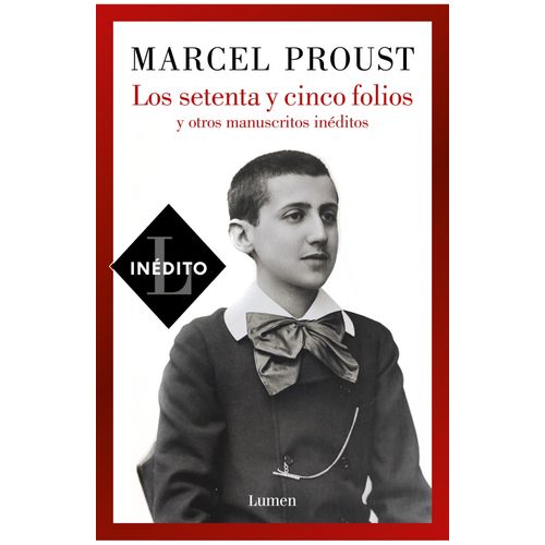 LIBRO LOS SETENTA Y CINCO FOLIOS - MARCEL PROUST INEDITO