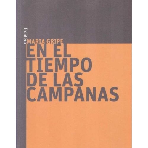 EN EL TIEMPO DE LAS CAMPANAS - MARIA GRIPE