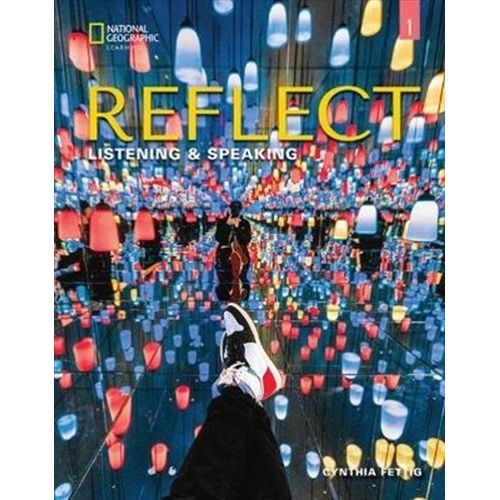 REFLECT 1 - LISTENING AND SPEAKING - STUDENT'S BOOK ONLINE P