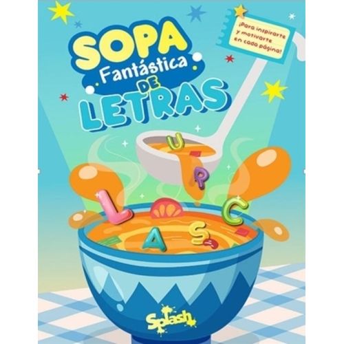 SOPA FANTASTICA DE LETRAS SOPA FANTASTICA DE LETRAS