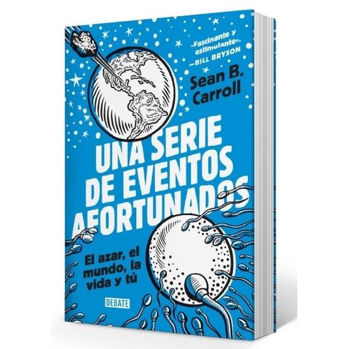 UNA SERIE DE EVENTOS AFORTUNADOS - SEAN CARROLL