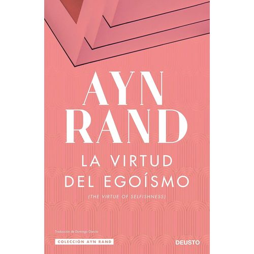 LA VIRTUD DEL EGOISMO - AYN RAND