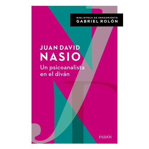 UN PSICOANALISTA EN EL DIVAN - JUAN DAVID NASIO