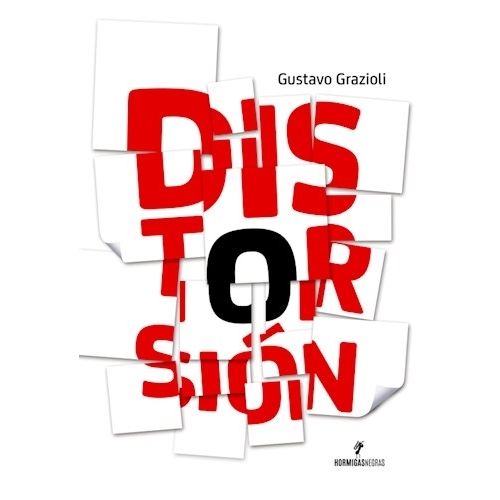DISTORSION - GUSTAVO GRAZIOLI