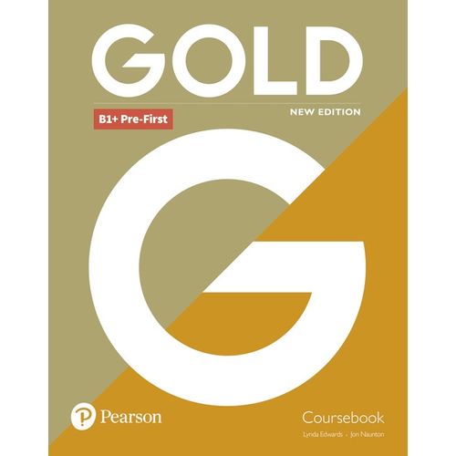 GOLD B1+ PRE-FIRST (NEW EDITION) - COURSEBOOK