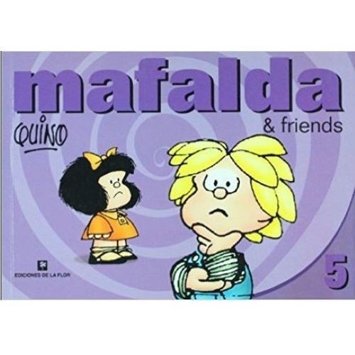 MAFALDA & FRIENDS 5 - QUINO