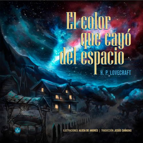 EL COLOR QUE CAYO DEL ESPACIO - H. P. LOVECRAFT