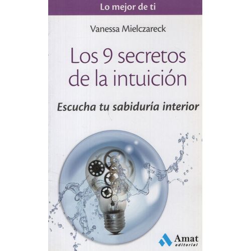 LOS 9 SECRETOS DE LA INTUICION - VANESSA MIELCZARECK