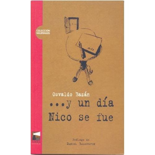 Y UN DIA NICO SE FUE
