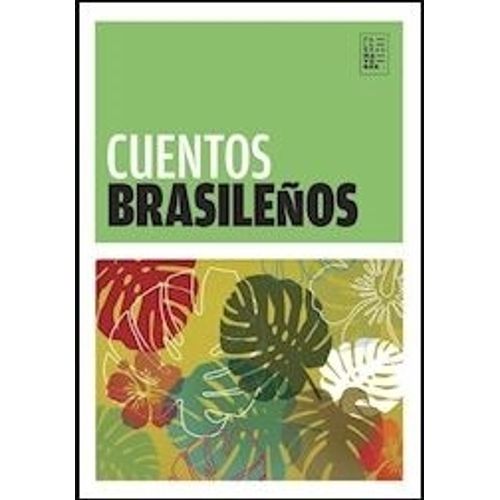 CUENTOS BRASILEÑOS CUENTOS BRASILEÑOS