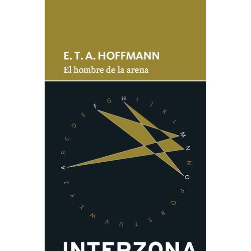 EL HOMBRE DE LA ARENA - E. T. A. HOFFMANN