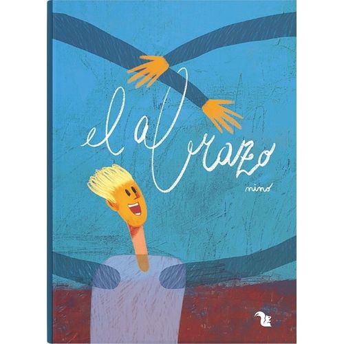 LIBRO EL ABRAZO - NINO FERNANDEZ LIBRO EL ABRAZO - NINO FERNANDEZ