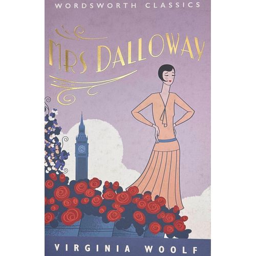 MRS DALLOWAY - WORDSWORTH CLASSICS - VIRGINIA WOOLF