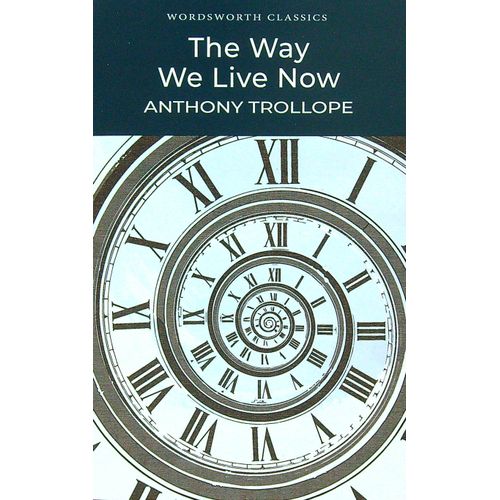 WAY WE LIVE NOW