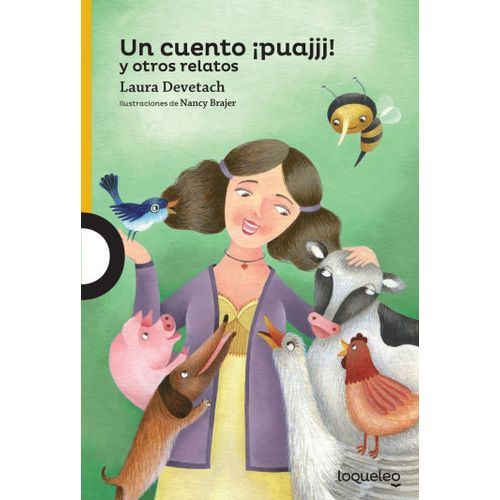 UN CUENTO PUAJJ! Y OTROS RELATOS - LOQUELEO AMARILLA