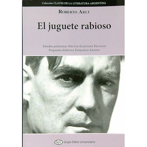 EL JUGUETE RABIOSO - ROBERTO ARLT