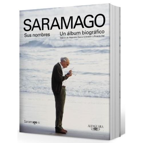 SARAMAGO - SUS NOMBRES - UN ALBUM BIOGRAFICO