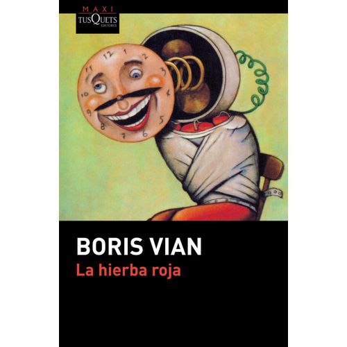 LA HIERBA ROJA - BORIS VIAN