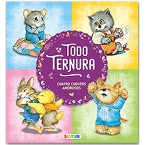 TODO TERNURA - CUATRO CUENTOS AMOROSOS