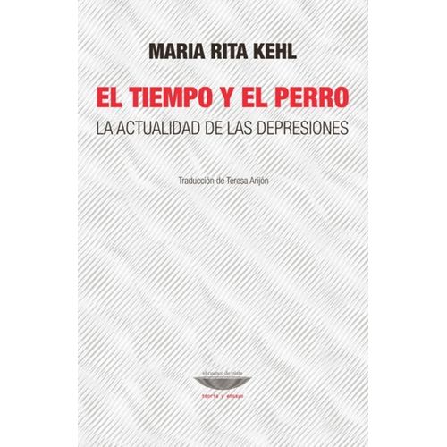 EL TIEMPO Y EL PERRO - LA ACTUALIDAD DE LAS DEPRESIONES