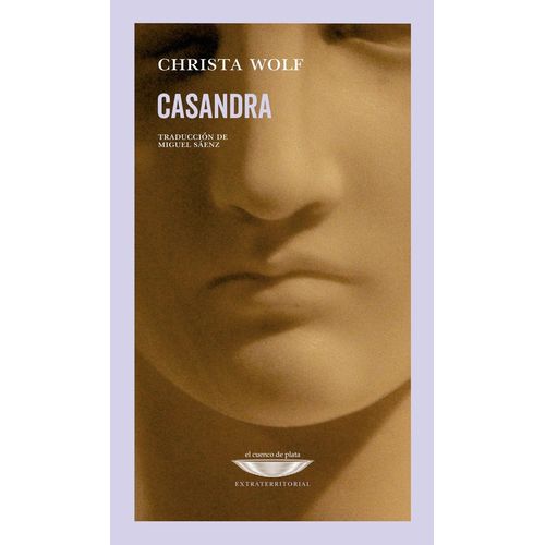 CASANDRA - CHRISTA WOLF