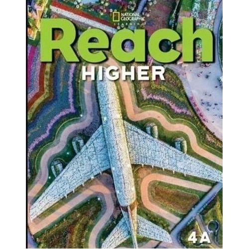REACH HIGHER 4A - SB + ONLINE PRACTICE + EBOOK PACK REACH HIGHER 4A - SB + ONLINE PRACTICE + EBOOK PACK