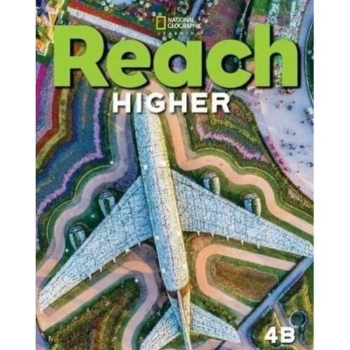 REACH HIGHER 4B - SB + ONLINE PRACTICE + EBOOK PACK REACH HIGHER 4B - SB + ONLINE PRACTICE + EBOOK PACK