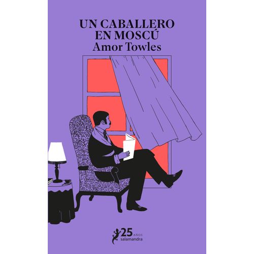 UN CABALLERO EN MOSCU - AMOR TOWLES